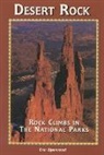 Chris Becker, Eric Bjornstad - Desert Rock I Rock Climbs in the National Parks