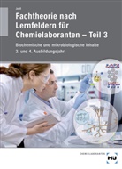 Angelika Janss - Fachtheorie nach Lernfeldern für Chemielaboranten Teil 3