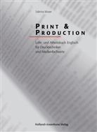 Sabrina Lindgens, Sabrina Moser - Print & Production