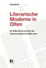 Georg Gerber - Literarische Moderne in Olten
