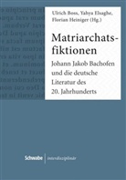 Ulrich Boss, Yahy Elsaghe, Yahya Elsaghe, Florian Heiniger - Matriarchatsfiktionen
