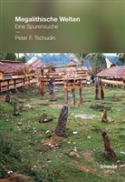 Tschudin Peter E, Tschudin Peter E., Tschudin Peter F, Peter E. Tschudin, Peter F Tschudin, Peter F. Tschudin - Megalithische Welten