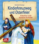Bernhard Schweiger, Petra Lefin - Kinderkreuzweg und Osterfeier, m. 1 Beilage