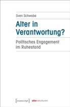 Sven Schwabe - Alter in Verantwortung?