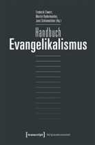 Frederik Elwert, Marti Radermacher, Martin Radermacher, Schlamelc, Jens Schlamelcher - Handbuch Evangelikalismus
