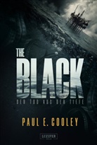 Paul E Cooley, Paul E. Cooley - THE BLACK - Der Tod aus der Tiefe