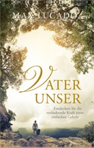 Max Lucado - Vater unser