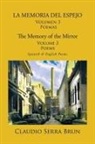 Claudio Serra Brun - La Memoria del Espejo Volumen 3 Poemas/ The Memory of the Mirror Volume 3 Poems