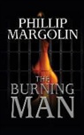 Phillip Margolin, Phillip M. Margolin, David De Vries, David De Vries - The Burning Man (Audio book)