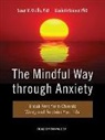 Et Al, Susan M. Orsillo, Lizabeth Roemer - The Mindful Way Through Anxiety (Audiolibro)