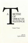 Clifford (EDT) Davison, Clifford Davidson, Clifford Davison - Tretise of Miraclis Pleyinge
