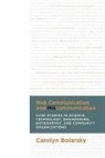 Carolyn Boiarsky, Carolyn R. Boiarsky - Risk Communication and Miscommunication