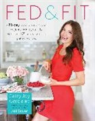 Cassy Joy Garcia - Fed & Fit