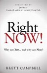 Brett Campbell - Right Now!
