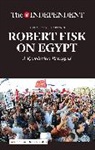 Robert Fisk, Fisk Robert - ROBERT FISK ON EGYPT