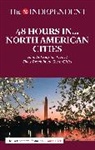 Simon Calder - 48 HOURS IN NORTH AMERICAN CITIES