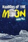 John Hill - Harbors of the Moon