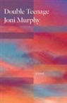 Joni Murphy - Double Teenage