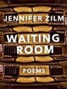 Jennifer Zilm - Waiting Room