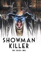 Nicolas Fructus, Alejandro Jodorowsky, Alexandro Jodorowsky, Jodorowsky Alejandro, Nicolas Fructus, Fructus Nicolas - Showman Killer