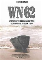 Hein Severloh, Heinrich Severloh, Helmut Konrad von Keusgen, R. Le Franc, SERVERLOH HEIN, Hein Severloh - WN 62 : mémoires d'Omaha Beach, Normandie, 6 juin 1944