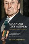 Frank Shouldice - Grandpa the Sniper