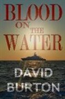 David Burton - Blood on the Water