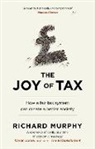 Richard Murphy - The Joy of Tax