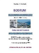 Marion J. Gerlach, Marion J Gerlach, Marion J. Gerlach - Bodrum