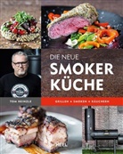 Markus Gmeiner, Tom Heinzle, Markus Gmeiner, Markus Gmeiner - Die neue Smoker-Küche