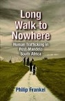 Philip Frankel, Frankel Philip, Frankel Philip - Long Walk to Nowhere