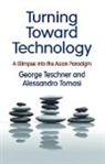 George Teschner, George Tomasi Teschner, George/ Tomasi Teschner, Alessandro Tomasi, Tomasi Alessandro - Turning Toward Technology