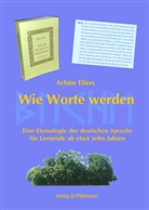 Achim Elfers - Wie Worte werden
