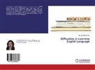 Mahsa Moshfeghyan - Difficulties in Learning English Language