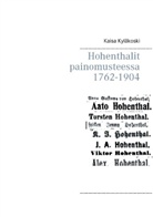 Kaisa Kyläkoski - Hohenthalit painomusteessa 1762-1904