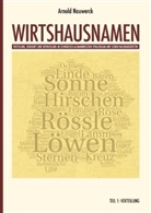 Arnold Nauwerck, Arnold Nauwerck - Wirtshausnamen