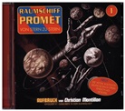 Christian Montillon, Markus Winter - Raumschiff Promet 01, 1 Audio-CD (Hörbuch)