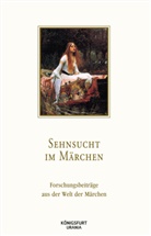 Europäische Märchengesellschaft, Europäisch Märchengesellschaft, Europäische Märchengesellschaft - Sehnsucht im Märchen