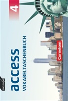 Uwe Tröger, Uwe Tröger, Jörg Rademacher - English G Access - Allgemeine Ausgabe - 4: Access - Allgemeine Ausgabe 2014 - Band 4: 8. Schuljahr