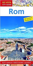 Nikolau Gross, Nikolaus Gross, Roland Mischke - Go Vista City Guide Städteführer Rom, m. 1 Karte