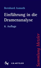 Bernhard Asmuth, Asmuth Bernhard Asmuth Bernhard - Einführung in die Dramenanalyse; .