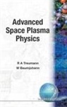 W Baumjohann, W. Baumjohann, Wolfgang Baumjohann, Wolfgang (Austrian Academy of Sci Baumjohann, W Baumjohann R A Treumann, R A Treumann... - Advanced Space Plasma Physics