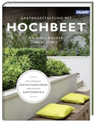 Heidi Lorey, Victori Wegner, Victoria Wegner - Gartengestaltung mit Hochbeet