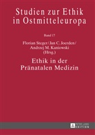 Jan C. Joerden, Andrzej M. Kaniowski, Florian Steger - Ethik in der Pränatalen Medizin