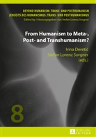 Irina Dereti¿, Irina Deretic, Stefan Lorenz Sorgner - From Humanism to Meta-, Post- and Transhumanism?
