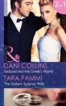 Dani Collins, Dani Pammi Collins, Tara Pammi - Seduced Into the Greek''s World