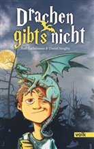 Axel Garbelmann, Danie Stieglitz, Daniel Stieglitz, Daniel Stieglitz - Drachen gibt's nicht