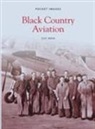 Alec Brew - Black Country Aviation: Pocket Images