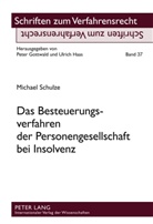 Michael Schulze - Das Besteuerungsverfahren der Personengesellschaft bei Insolvenz
