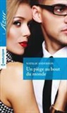 Natalie Anderson, Anderson-n - Un piège au bout du monde